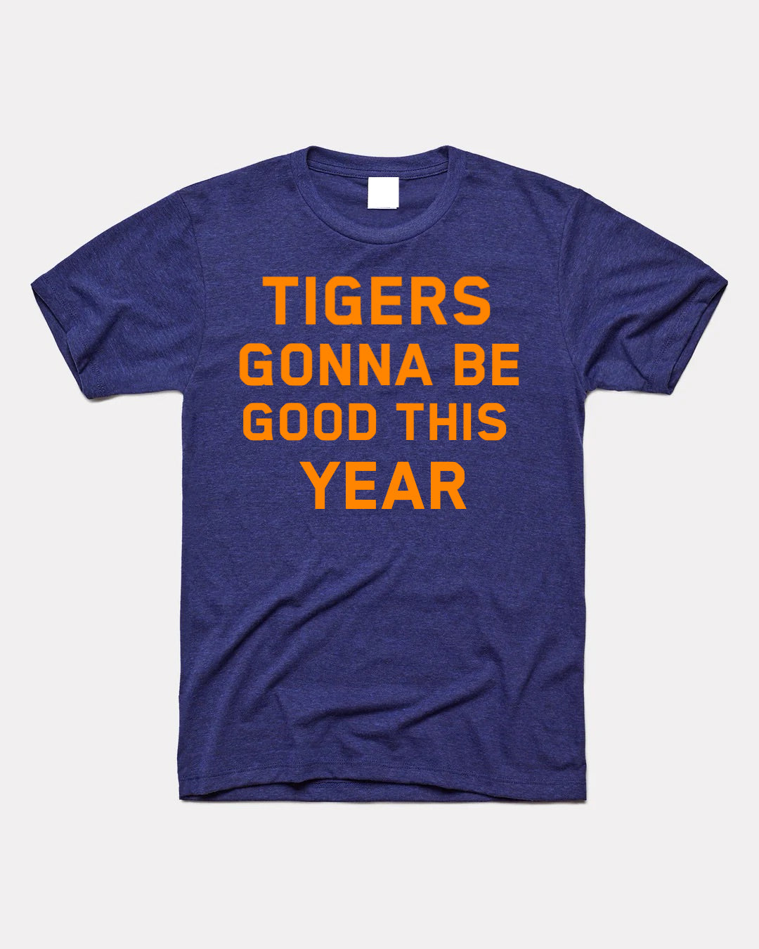 Tigers Gonna Be Good This Year