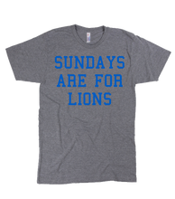 Load image into Gallery viewer, Sundays are For Lions